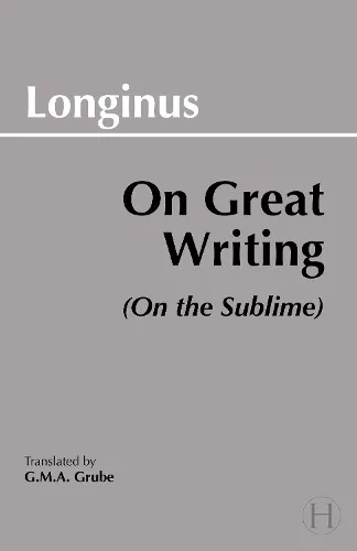 Longinus On Great Writing (On the Sublime) (Taschenbuch) Hackett Classics