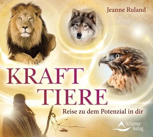 Jeanne Ruland | Krafttiere | Audio-CD | Deutsch (2017) | JEWELCASE | 8 S.