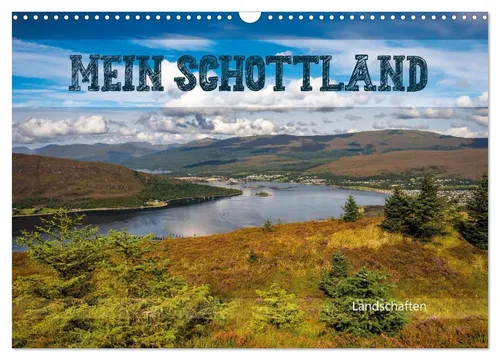 Mein Schottland - Landschaften Wandkalender 2026 - Wandkalender im DIN A3 Format mit zauberhaften Landschaften Schottlands. Ideal für Reisefans und als Geschenk für Naturliebhaber.
