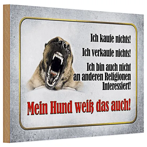 Holzschild Achtung 30x20cm kaufe nichts mein Hund weiß das