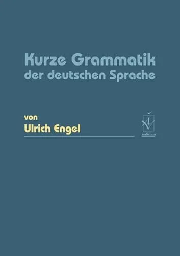 Kurze Grammatik der deutschen Sprache