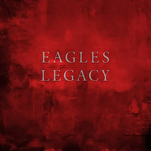 Produktbild Eagles Legacy (14CD/1DVD/1BD)