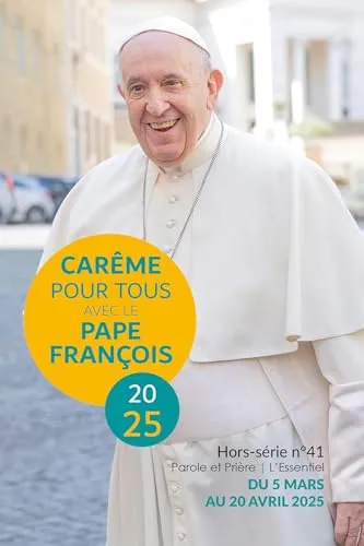 Carême pour tous 2025: Avec le pape François