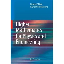 Produktbild Higher Mathematics for Physics and Engineering: Mathematische Methoden für zeitgenössische Physik