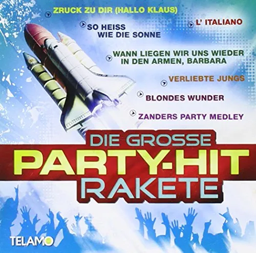 Die Große Party Hit Rakete
