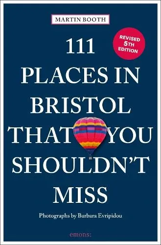 Produktbild Martin Booth 111 Places in Bristol That You Shouldn't Miss (Taschenbuch)