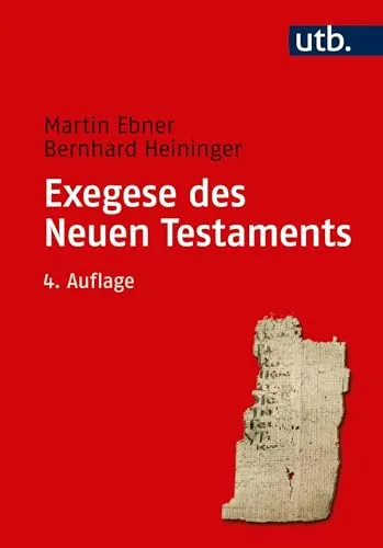 Exegese des Neuen Testaments: Ein Arbeitsbuch für Lehre und Praxis - Tipps fürs Studium: Praktisches Arbeitsbuch zur Exegese, ideal für Studierende und Lehrende, um das Neue Testament tiefgreifend zu verstehen.