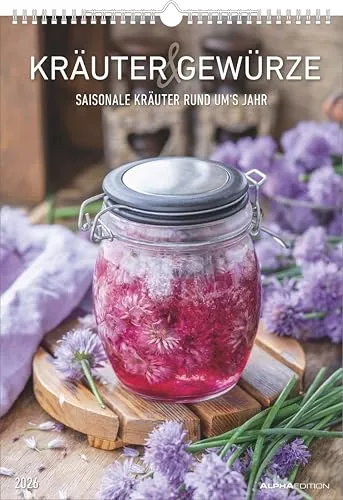 Alpha Edition - Kräuter & Gewürze 2026 – Bildkalender 29,7x42 cm – Wandplaner – 12 farbenprächtige Motive – Mit Feiertagen (DE/AT/CH) & Platz für Notizen – für Koch- & Genussliebhaber