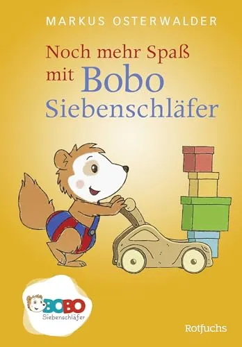 Noch mehr Spaß mit Bobo Siebenschläfer: Das Bilderbuch zur TV-Serie zum Vorlesen ab 2 Jahren (Bobo Siebenschläfer: Die Bücher zur TV-Serie zum Vorlesen ab 2 Jahre, Band 5)