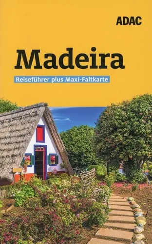 Madeira - ADAC Reiseführer Plus Maxi-Faltkarte / Oliver Breda