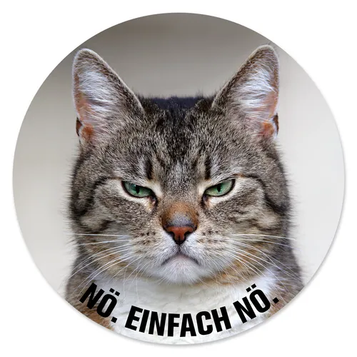Mauspad mit Katzen-Motiv und Spruch Nö. Einfach nö. I Ø 22 cm I dv_465