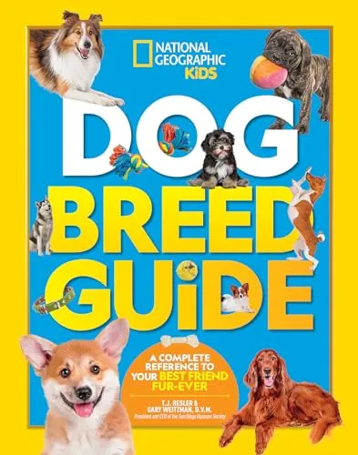 Dog Breed Guide: A complete reference to your best friend fur-ever (Ngk How to Speak Animal)