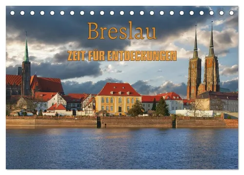 CALVENDO Wandkalender Breslau – Zeit für Entdeckungen (Tischkalender 2026 DIN A5 quer), CALV