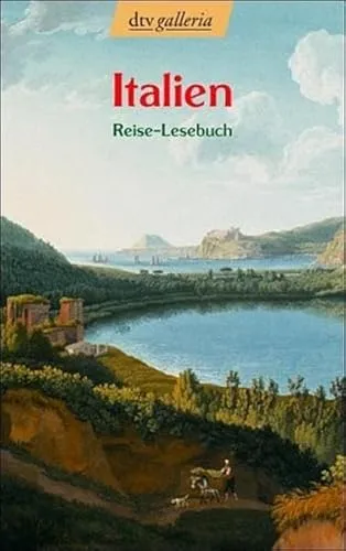 Italien: Reise-Lesebuch