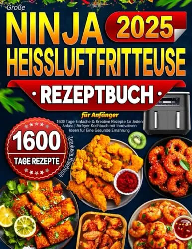 Produktbild Große Ninja Heißluftfritteuse Rezeptbuch für Anfänger