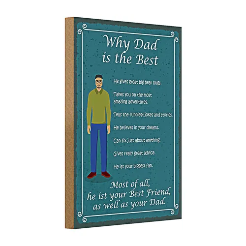 Holzschild Spruch 20x30cm why Dad is the best Papa bester