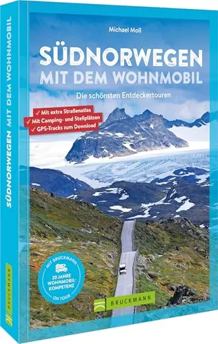 Südnorwegen mit dem Wohnmobil: Die schönsten Entdeckertouren - Reiseführer für Freizeit, Haus & Garten mit besten Routen und Tipps für unvergessliche Wohnmobiltouren durch Südnorwegen.