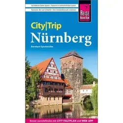 Reise Know-How CityTrip Nürnberg: Reiseführer mit Stadtplan und kostenloser Web-App
