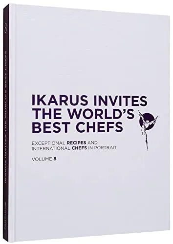 Produktbild Ikarus Invites The World's Best Chefs: Exceptional Recipes and International Chefs in Portrait: Volume 8