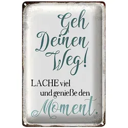 Roomando Metallschild Blechschild Spruch 20x30cm geh deinen Weg genieße Moment 20x30