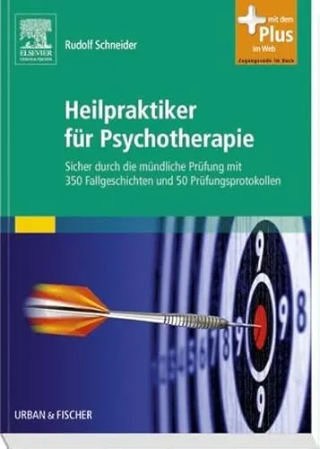 Heilpraktiker für Psychotherapie - Sicher durch die mündliche Prüfung mit 350 Fallgeschichten und 50 Prüfungsprotokollen: mit Zugang zum ... Mit dem Plus im Web. Zugangscode im Buch