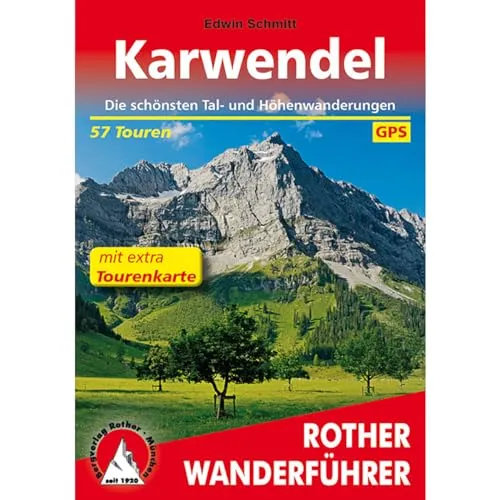 Karwendel: Tagestouren, Hüttenziele und Durchquerungen. Mit extra Tourenkarte. 60 Touren. Mit GPS-Tracks (Rother Wanderführer)