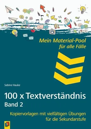 Textverständnis, Band 2​: Kopiervorlagen für die Sekundarstufe - Vielfältige Übungen für die Sekundarstufe, ideal zur Förderung des Textverständnisses und optimal für Lehrer und Schüler.