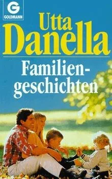 Familiengeschichten von Utta Danella | Buch | Zustand gut