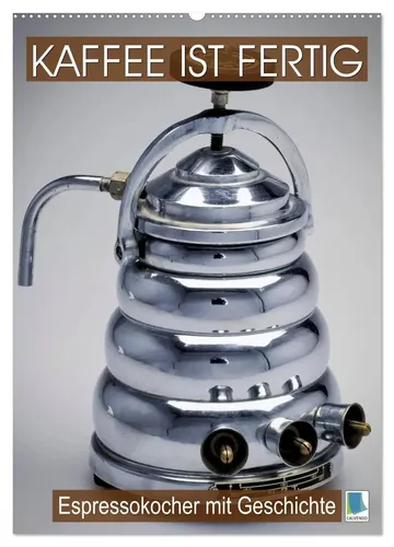 Calvendo Espressokocher Kalender 2025 - Schöner Kalender mit historischen Espressokochern. 14 Seiten voller Inspiration für Kaffeeliebhaber. Ideal für die Küche oder als Geschenk für Genießer!