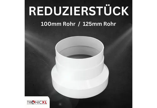 TronicXL Rohr-Reduziereinsatz Reduzierstück 125mm 100mm für Grow Abluft Belüftung Abluftventilator
