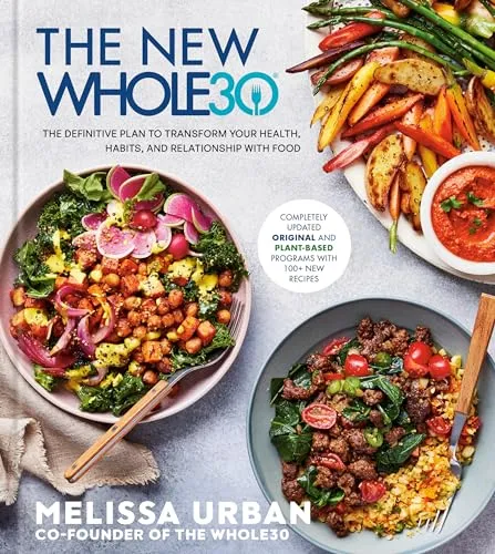 Produktbild The New Whole30: The Definitive Plan to Transform Your Health, Habits, and Relationship with Food