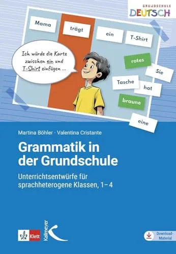 Grammatik in der Grundschule: Unterrichtsentwürfe für sprachheterogene Klassen, 1-4 - Fachbuch für Lehrer, bietet praxisnahe Unterrichtsentwürfe zur Förderung von Grammatikkenntnissen in heterogenen Klassen 1-4.