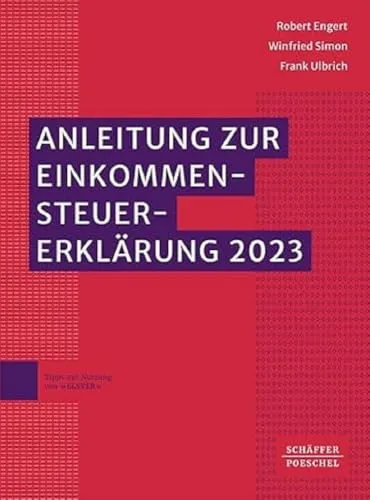Einkommensteuererklärung 2023 Anleitung: Mit Vordrucken und Steuertabelle - Recht: Umfassende Anleitung zur Einkommensteuererklärung 2023 mit amtlichen Vordrucken, Steuertabelle und wichtigen Hinweisen zu Rechtsänderungen für 2024.