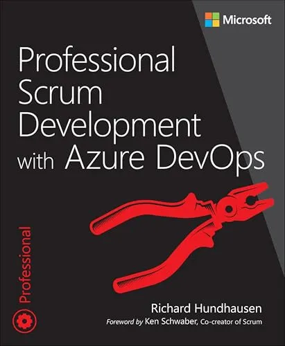 Professional Scrum Development with Azure DevOps (Developer Reference)