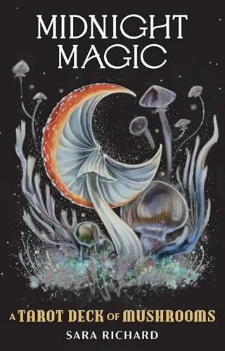 Midnight Magic: A Tarot Deck of Mushrooms