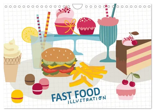 Izabella Markiewicz | Fast Food Illustration Wandkalender 2026 - Kalender mit 12 köstlichen Fast Food Illustrationen, ideal für Food-Liebhaber und kreative Küchendekoration.