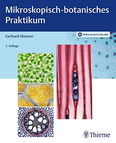 Mikroskopisch-botanisches Praktikum - Botanik: Entdecken Sie die faszinierende Welt der Pflanzen unter dem Mikroskop und erweitern Sie Ihr Wissen über die Pflanzenanatomie.