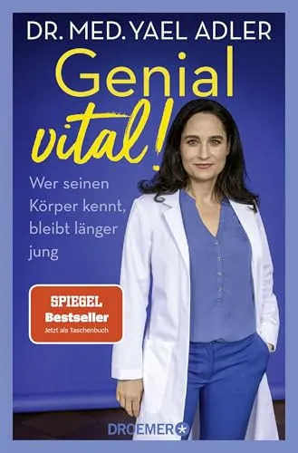 Genial vital!: Wer seinen Körper kennt, bleibt länger jung | Der SPIEGEL-Bestseller-Nr. 1 jetzt im Taschenbuch