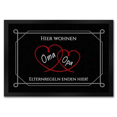 Hier wohnen Opa und Oma Fußmatte in 35x50 cm - Elternregeln Enden Hier mit Herz unsere Großeltern tragen wir im Herzen und Diese Fußmatte in 35x50 cm zeigt auch Warum. Fußmatte in