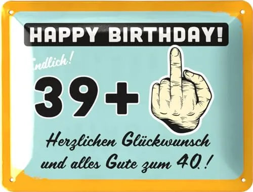 LANOLU Blechschild Schild 40 Geburtstag - SCHILD 40 JAHRE 39+1 - Geschenke für den 40 Geburtstag Mann, lustiges Schild 40 Geburtstag Deko als lustige Geburtstagskarte - vintage Metall15x20 cm