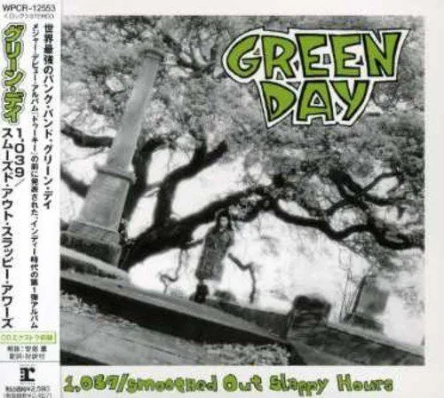 Green Day [Re-Issue] - 1039/Smoothed Out Slappy Hours