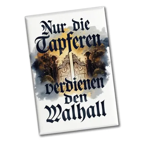 Tapfere verdienen Walhall Souvenir Souvenir Magnet schöner Souvenir Magnet mit Wikinger-Spruch