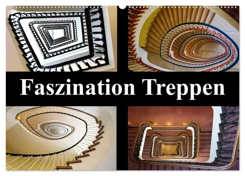 Carina Buchspies | Faszination Treppen - Wandkalender 2026 - Entdecken Sie architektonische Meisterwerke mit diesem hochwertigen Wandkalender. Ideal für Kunstliebhaber, bringt er Stil und Inspiration in jeden Raum.