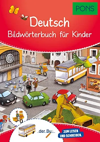 PONS Bildwörterbuch für Kinder Deutsch: Für Vorschule und Grundschule