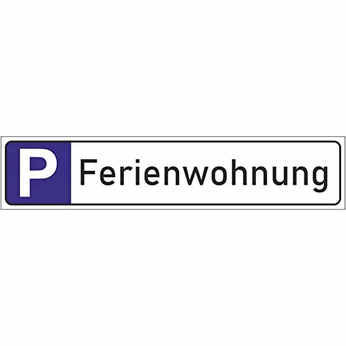 INDIGOS UG - Parkplatzschild Ferienwohnung 52x11 cm - Schild aus Aluverbundplatte mit Aufdruck Ferienwohnung - für private Vermietung, Apartments oder Gästeparkplätze