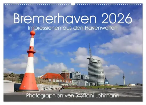 Steffani Lehmann | Bremerhaven 2026. Impressionen aus den Havenwelten...