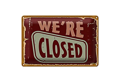 Roomando Metallschild Blechschild Retro 18x12cmcm We´re closed