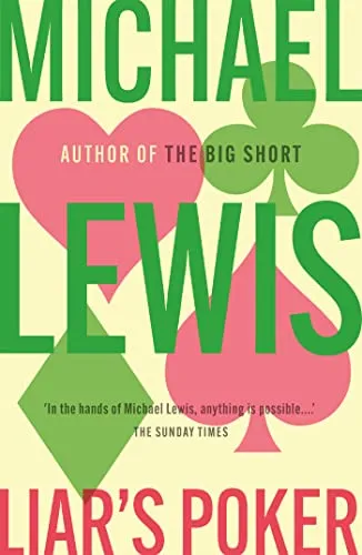 Liar's Poker: The Hilarious Inside Story of 1980s Wall Street - from the no 1 bestselling author of THE BIG SHORT