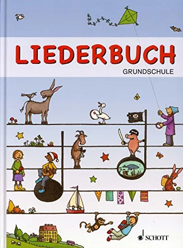 Liederbuch Grundschule: Hardcover Liederbuch für Kinder von Schott