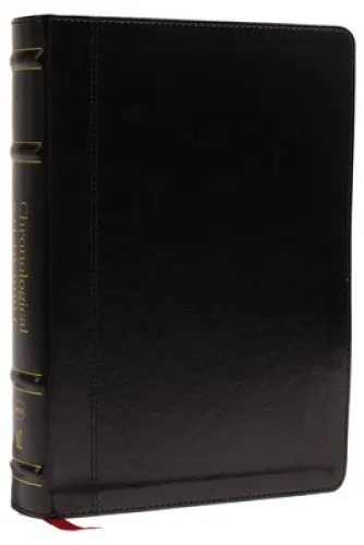 Nkjv, Chronological Study Bible, Leathersoft, Black, Comfort Print: Holy